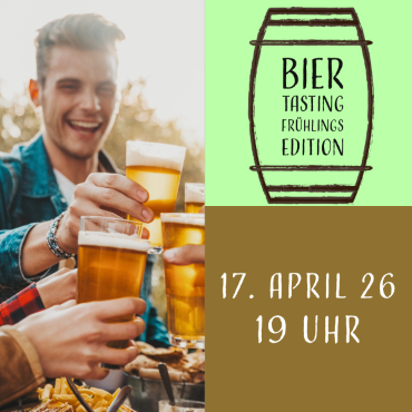 Frühlings Bier Tasting 17.04.26