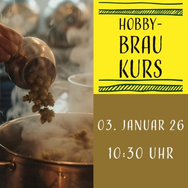 Brauzeit! Der Workshop für Hobbybrauer - 03.01.26